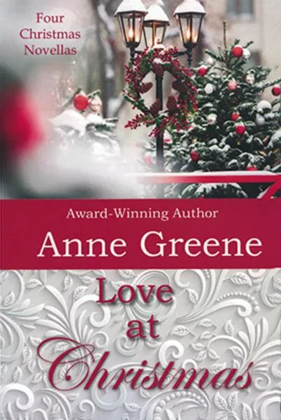 Book cover: Love at Christmas by Anne Greene.